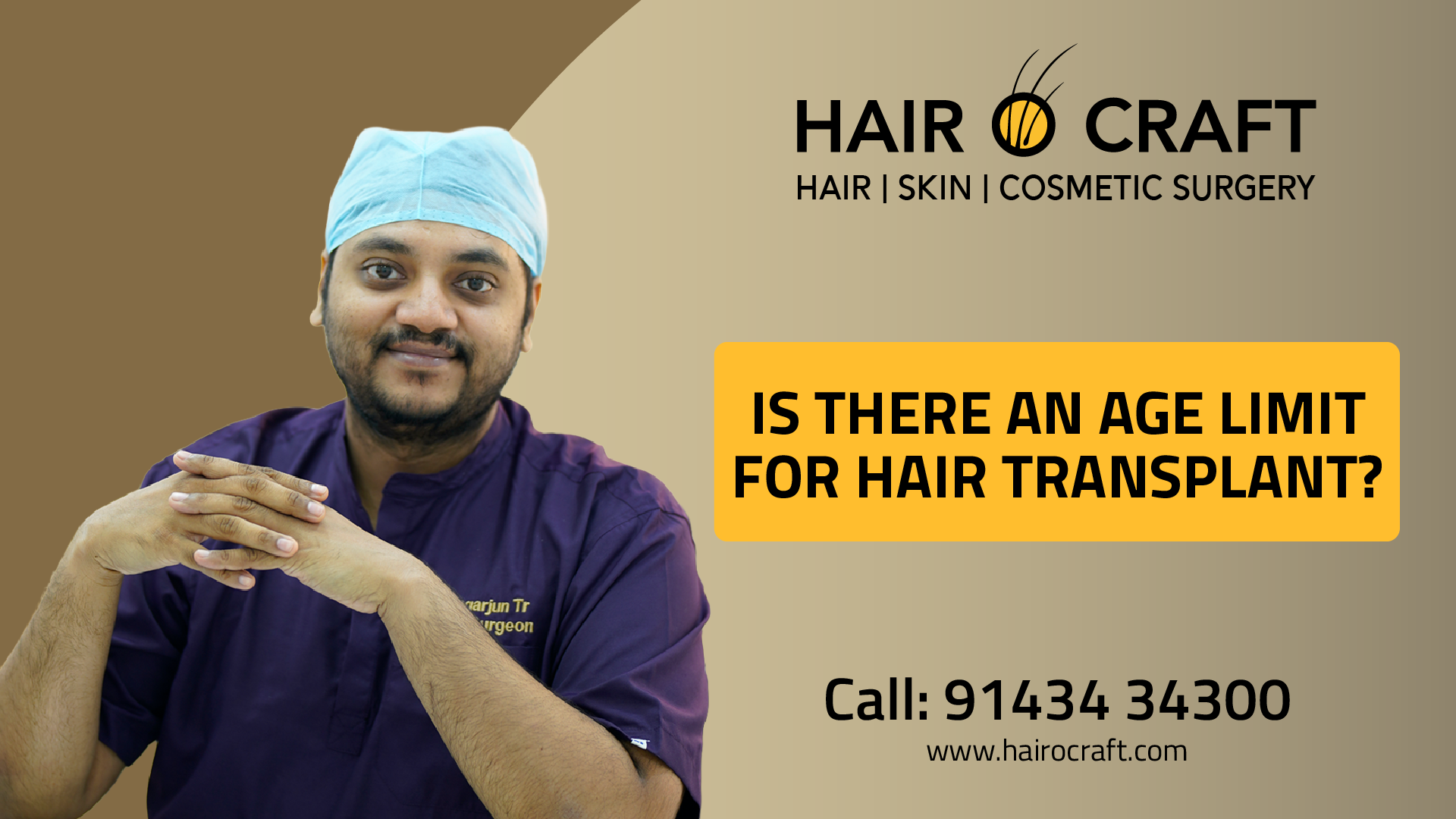 Is there any age limit for hair transplant explained by Dr. Nagarjun T R Joy at Hair O Craft